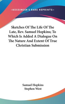 Sketches Of The Life Of The Late, Rev. Samuel H... 0548358257 Book Cover