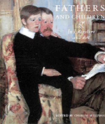 Fathers and Children: In Literature and Art 0810933292 Book Cover