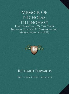 Memoir Of Nicholas Tillinghast: First Principal... 1169438032 Book Cover