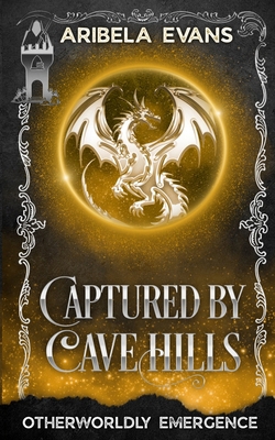 Captured by Cave Hills 1761949853 Book Cover