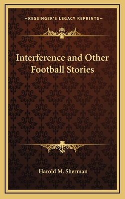 Interference and Other Football Stories 1163372463 Book Cover