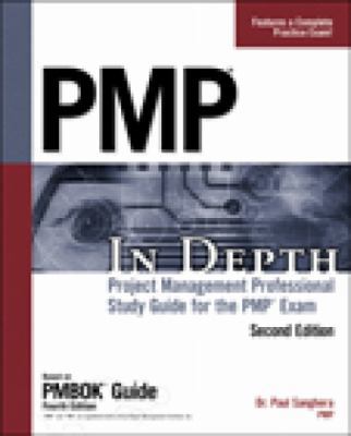 PMP in Depth: Project Management Professional S... 159863996X Book Cover