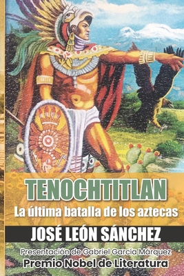Tenochtitlan: La ?ltima batalla de los aztecas [Spanish]            Book Cover