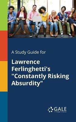 A Study Guide for Lawrence Ferlinghetti's "Cons... 1375378252 Book Cover