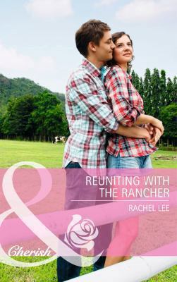 Reuniting with the Rancher 0263912639 Book Cover