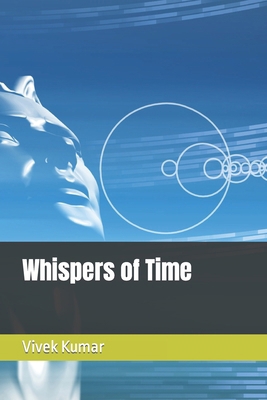 Whispers of Time B0CN1GCVYG Book Cover