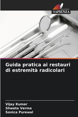 Guida pratica ai restauri di estremità radicolari [Italian] 6207898761 Book Cover