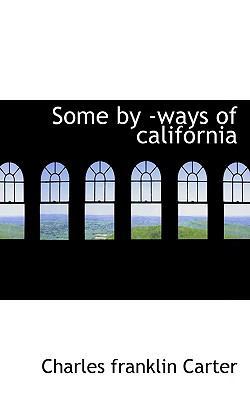 Some by -Ways of California 1110831005 Book Cover