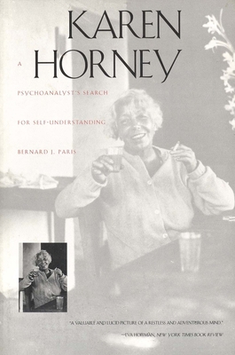 Karen Horney: A Psychoanalysts Search for Self-... 0300068603 Book Cover