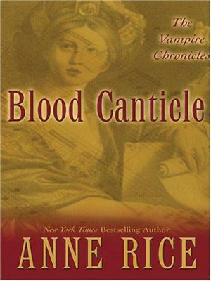 Blood Canticle [Large Print] 1594130450 Book Cover