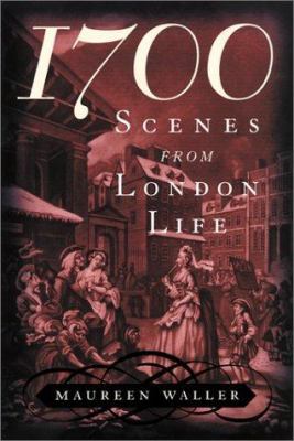 1700: Scenes from London Life 1568582161 Book Cover