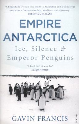 Empire Antarctica 009956596X Book Cover