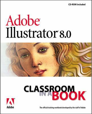 Adobe Illustrator 8.0 [With Files Which Accompa... 1568304706 Book Cover