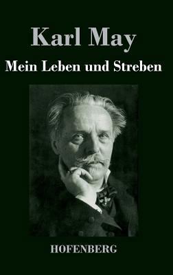 Mein Leben und Streben [German] 384304175X Book Cover