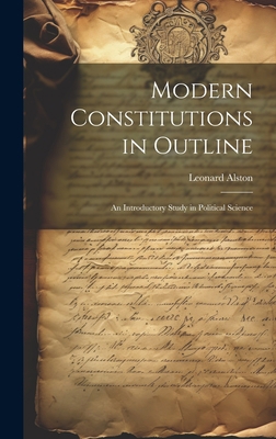 Modern Constitutions in Outline: An Introductor... 102066746X Book Cover