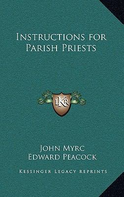 Instructions for Parish Priests 1163217336 Book Cover