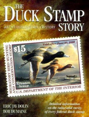 The Duck Stamp Story: Art, Conservation, Histor... 087341814X Book Cover