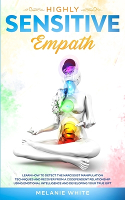 Highly Sensitive Empath: Learn How to Detect th... 1801446393 Book Cover