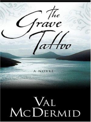 The Grave Tattoo [Large Print] 0786295716 Book Cover