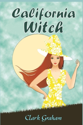 California Witch B0B8SGN1C6 Book Cover
