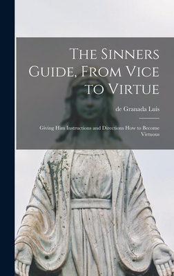 The Sinners Guide, From Vice to Virtue; Giving ... B0BN2NTDL4 Book Cover