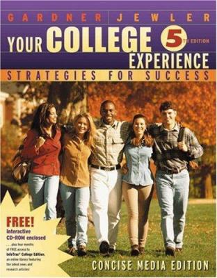 Your College Experience, Concise Media Edition ... 0534607594 Book Cover
