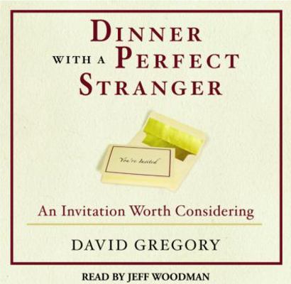 Dinner with a Perfect Stranger: An Invitation W... 0739322842 Book Cover