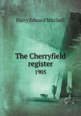 The Cherryfield register 1905 5518581785 Book Cover
