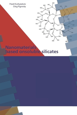 Nanomaterials based on soluble silicates: Nanom... B08F6LJLXV Book Cover