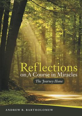 Reflections On A Course in Miracles 1483417360 Book Cover