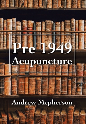 Pre 1949 Acupuncture 1796004839 Book Cover