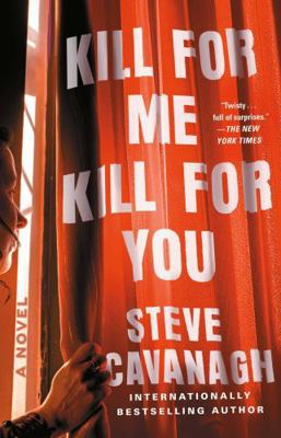 Kill for Me, Kill for You 1668049368 Book Cover