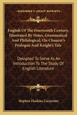 English Of The Fourteenth Century, Illustrated ... 1163283177 Book Cover