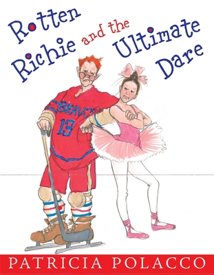 Rotten Richie and the Ultimate Dare 0399245316 Book Cover