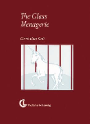 Glass Menagerie: Curriculum Unit 1560771062 Book Cover