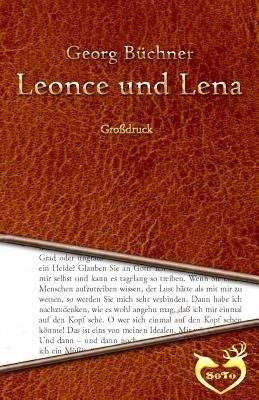 Leonce und Lena - Großdruck [German] 1530818397 Book Cover