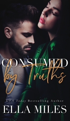 Consumed by Truths 1951114566 Book Cover