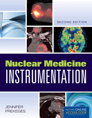Nuclear Medicine Instrumentation 1449652883 Book Cover
