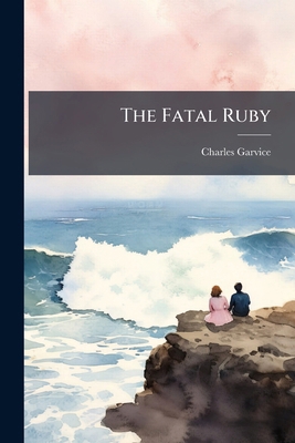 The Fatal Ruby 1024173321 Book Cover
