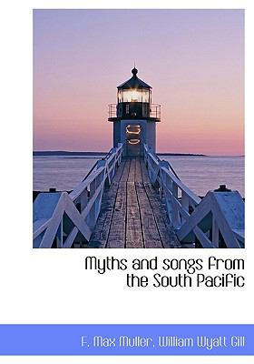 Myths and Songs from the South Pacific 1117653439 Book Cover