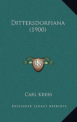 Dittersdorfiana (1900) [German] 1165834111 Book Cover