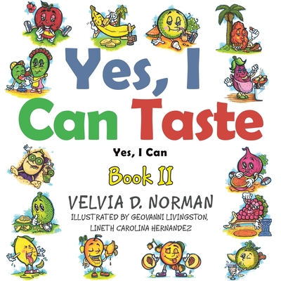 Yes, I Can Taste: Book II 1665525622 Book Cover