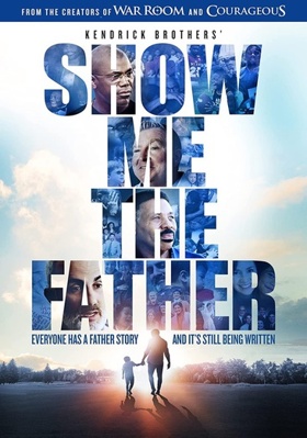 Show Me the Father B09FSCFL7N Book Cover