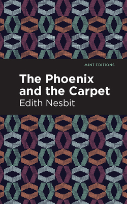 The Phoenix and the Carpet 1513219995 Book Cover