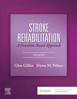 Stroke Rehabilitation: A Function-Based Approach 0323639941 Book Cover