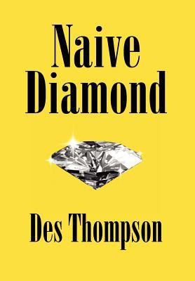Naive Diamond 1465355294 Book Cover