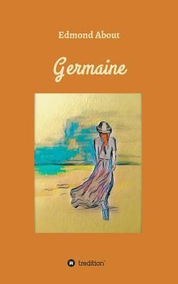 Germaine [German] 3743908786 Book Cover