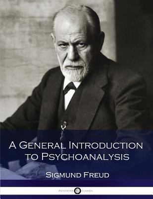 A General Introduction to Psychoanalysis 1539798461 Book Cover