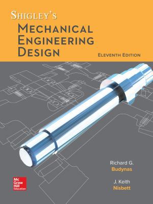 Loose Leaf for Shigley's Mechanical Engineering... 1260407640 Book Cover