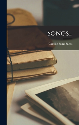 Songs... [French] 1017263892 Book Cover